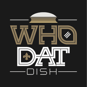 Who Dat Dish