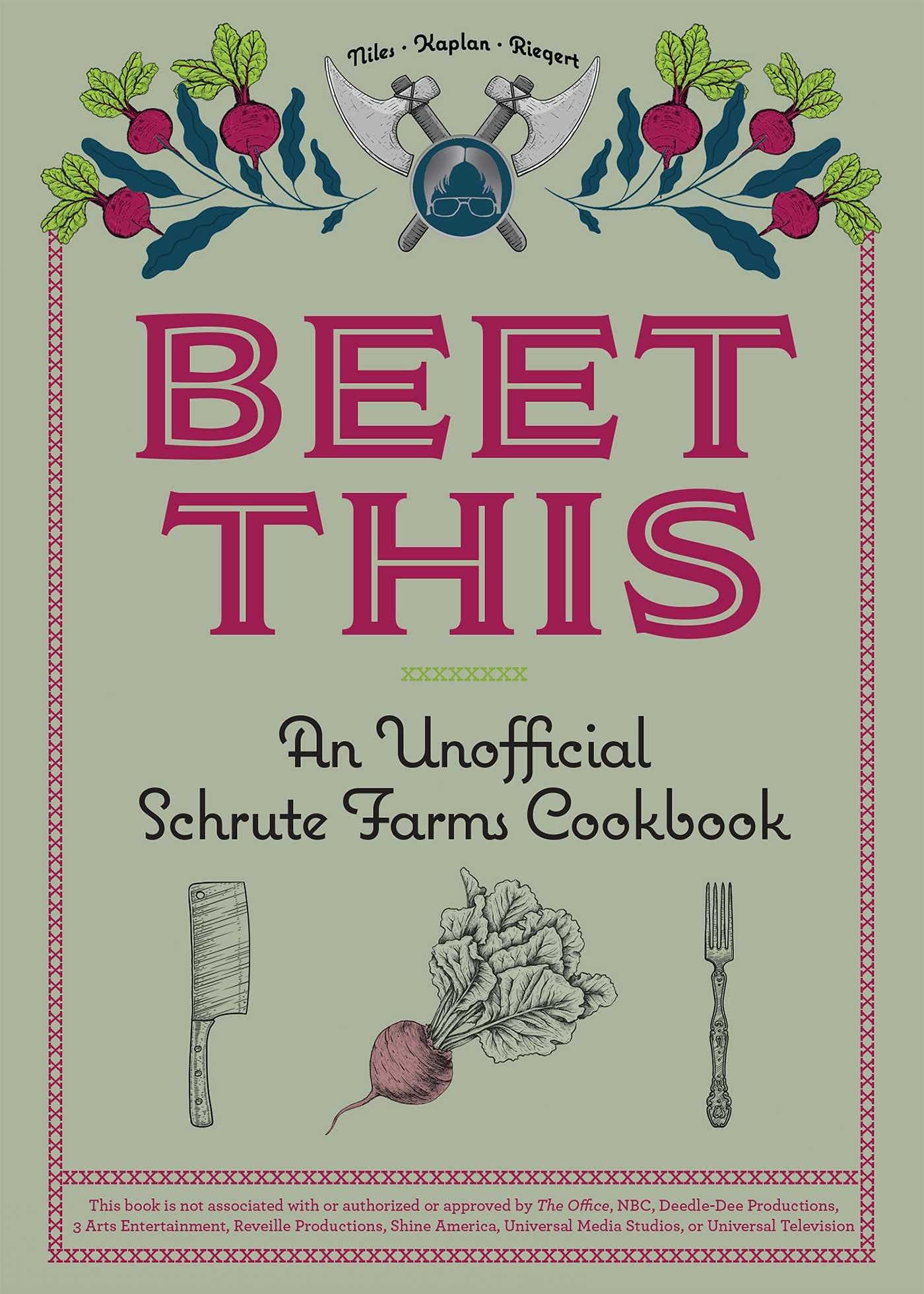 Discover Ulysses Press's 'Beet This: An Unofficial Schrute Farms Cookbook' by Tyanni Niles, Sam Kaplan, and Keith Riegert on Amazon.