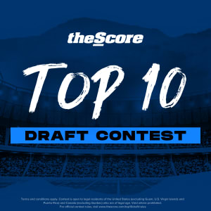 Download theScore App and Enter our Top 10 Draft Contest for a chance to win $5000!