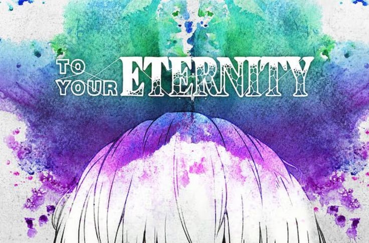 TO YOUR ETERNITY Season2 Official Site