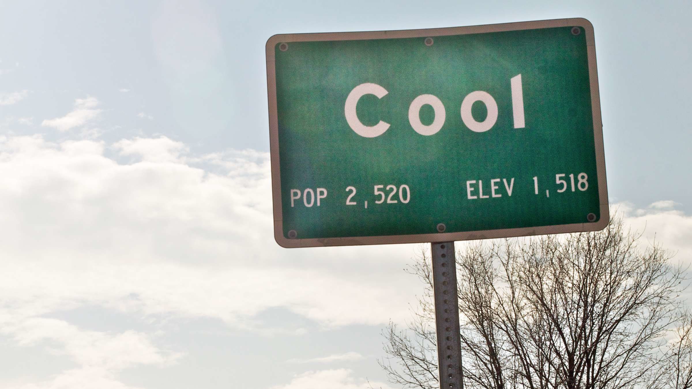 Welcome to Cool, California. Population: 2520