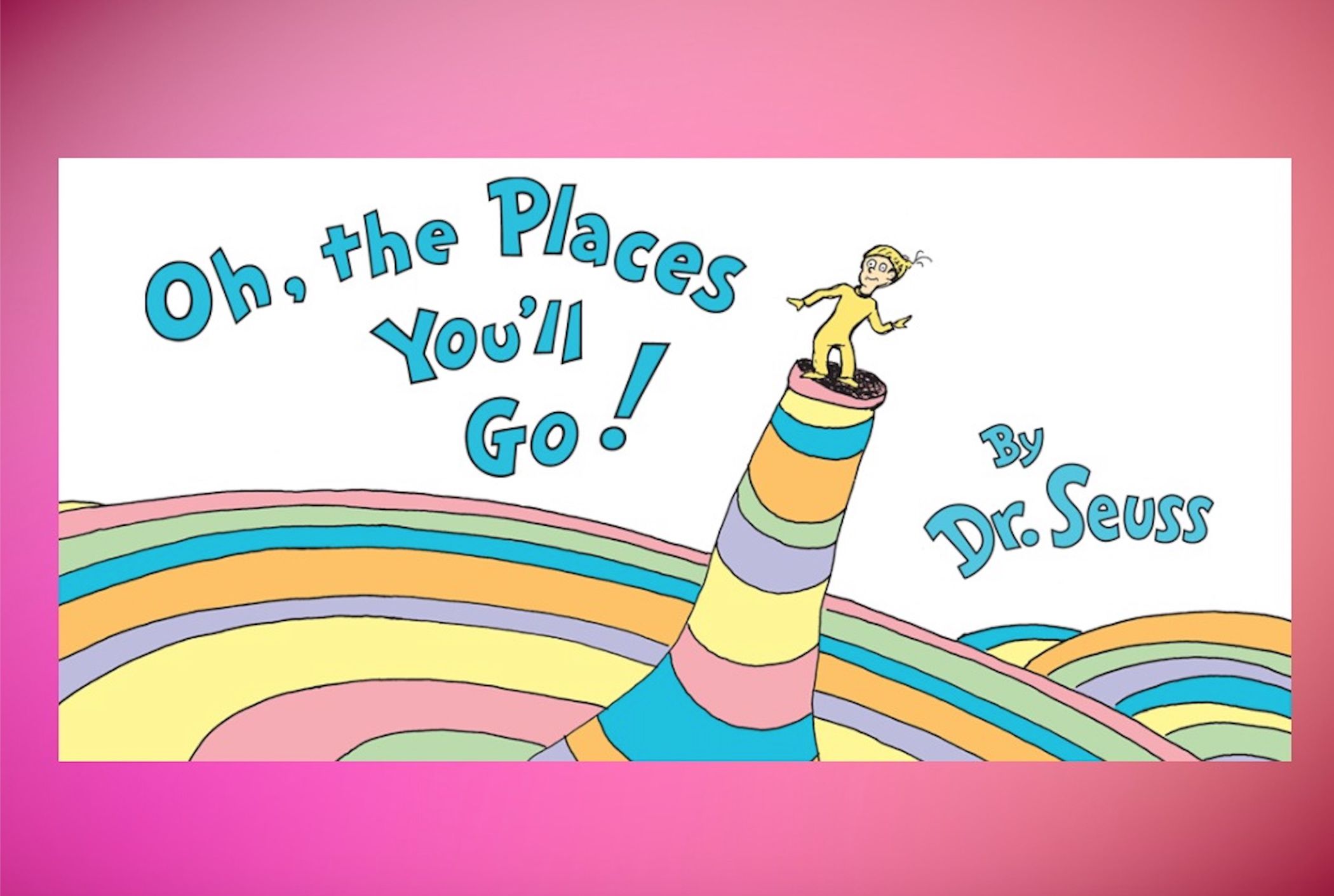 10 Facts About Dr Seuss S Oh The Places You Ll Go Mental Floss