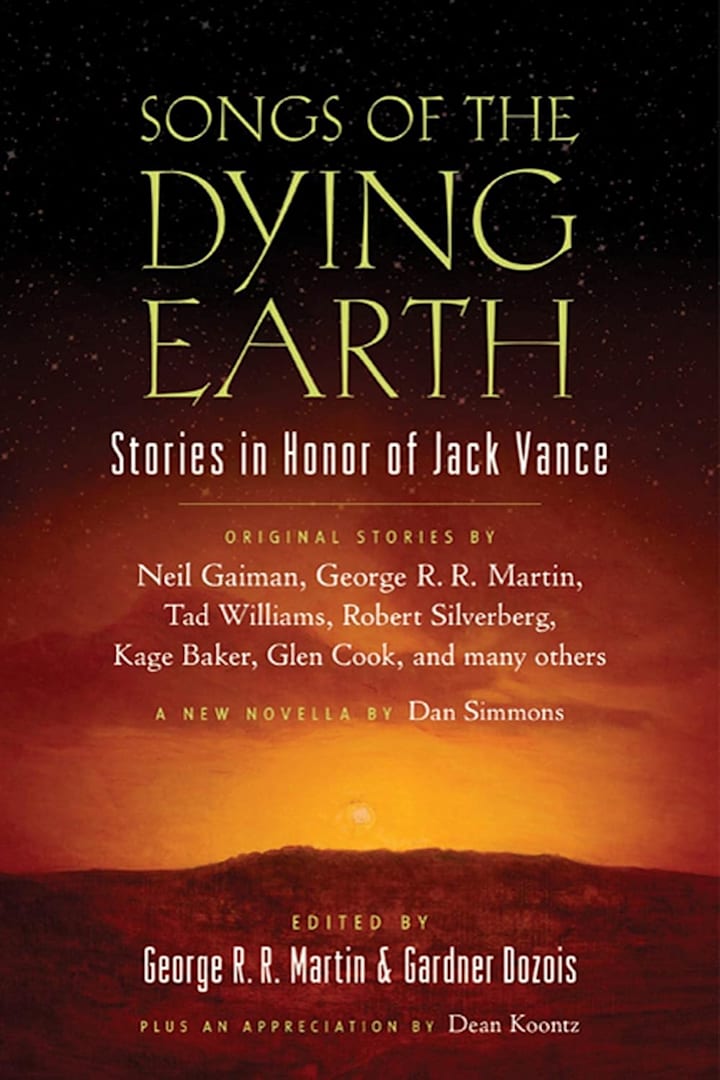 Songs of the Dying Earth by George R.R. Martin and Gardner Dozois