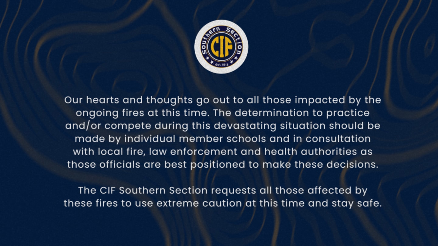 SBLive Sports echoes CIF: Stay safe, use caution, and our hearts are with Southern California