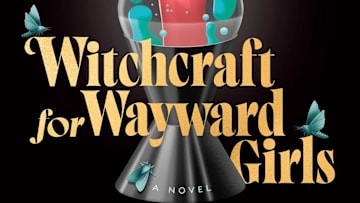 Witchcraft for Wayward Girls by Grady Hendrix