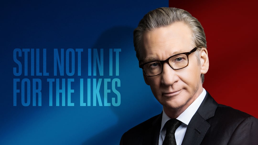 Real Time with Bill Maher -- Courtesy of HBO