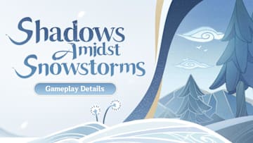 Genshin Impact Update 2.3 patch notes include all the changes from the Shadows Amidst Snowstorms update.