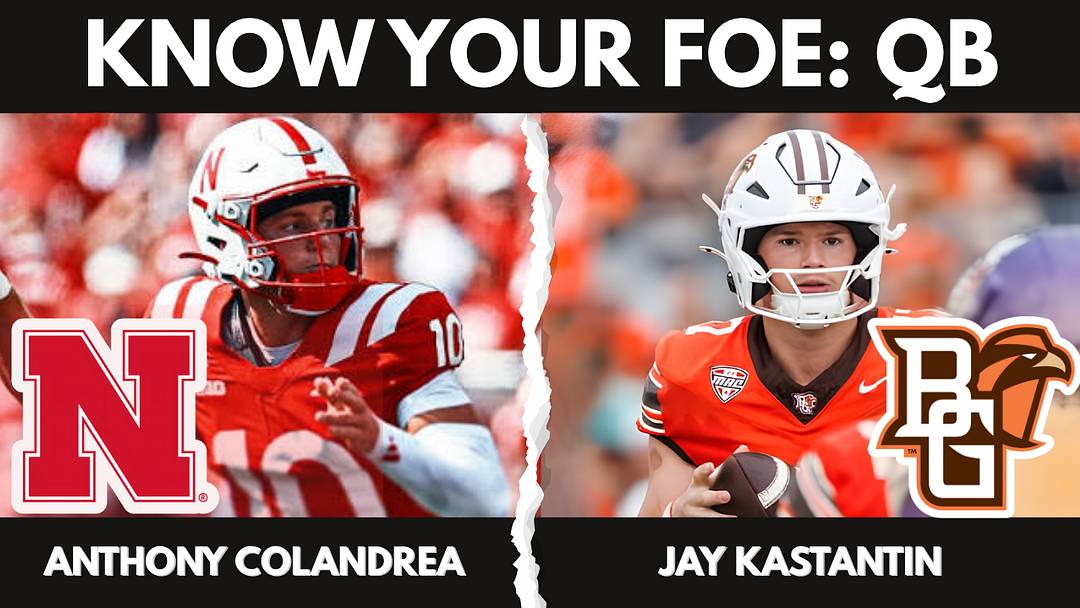 Know your Foe: Quarterbacks Know your Foe: Quarterbacks