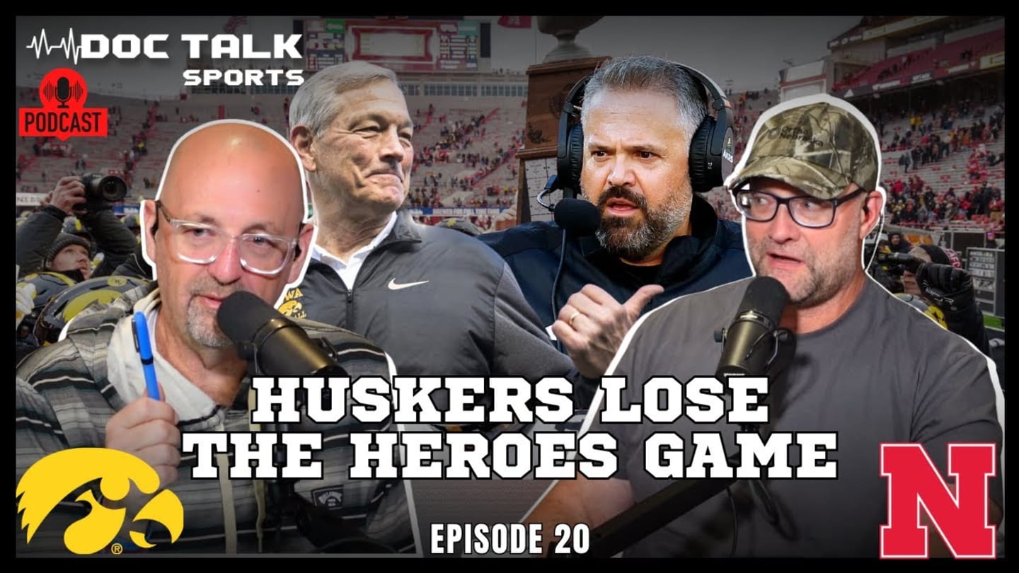 Husker Doc Talk: What's Next for Nebraska After the Smackdown by Iowa?
