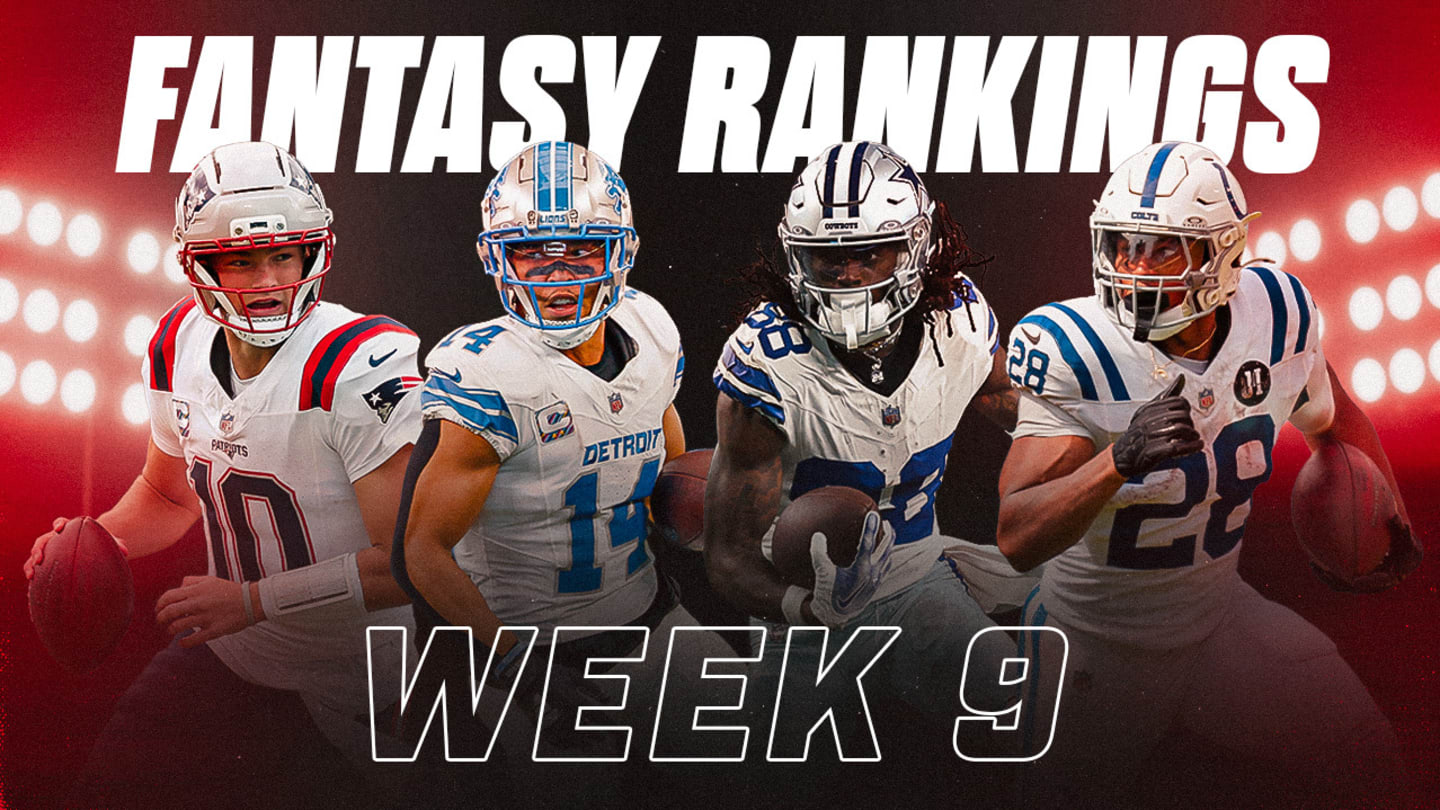 Week 9 Fantasy Football Player Rankings For Every Position and Flex Rankings