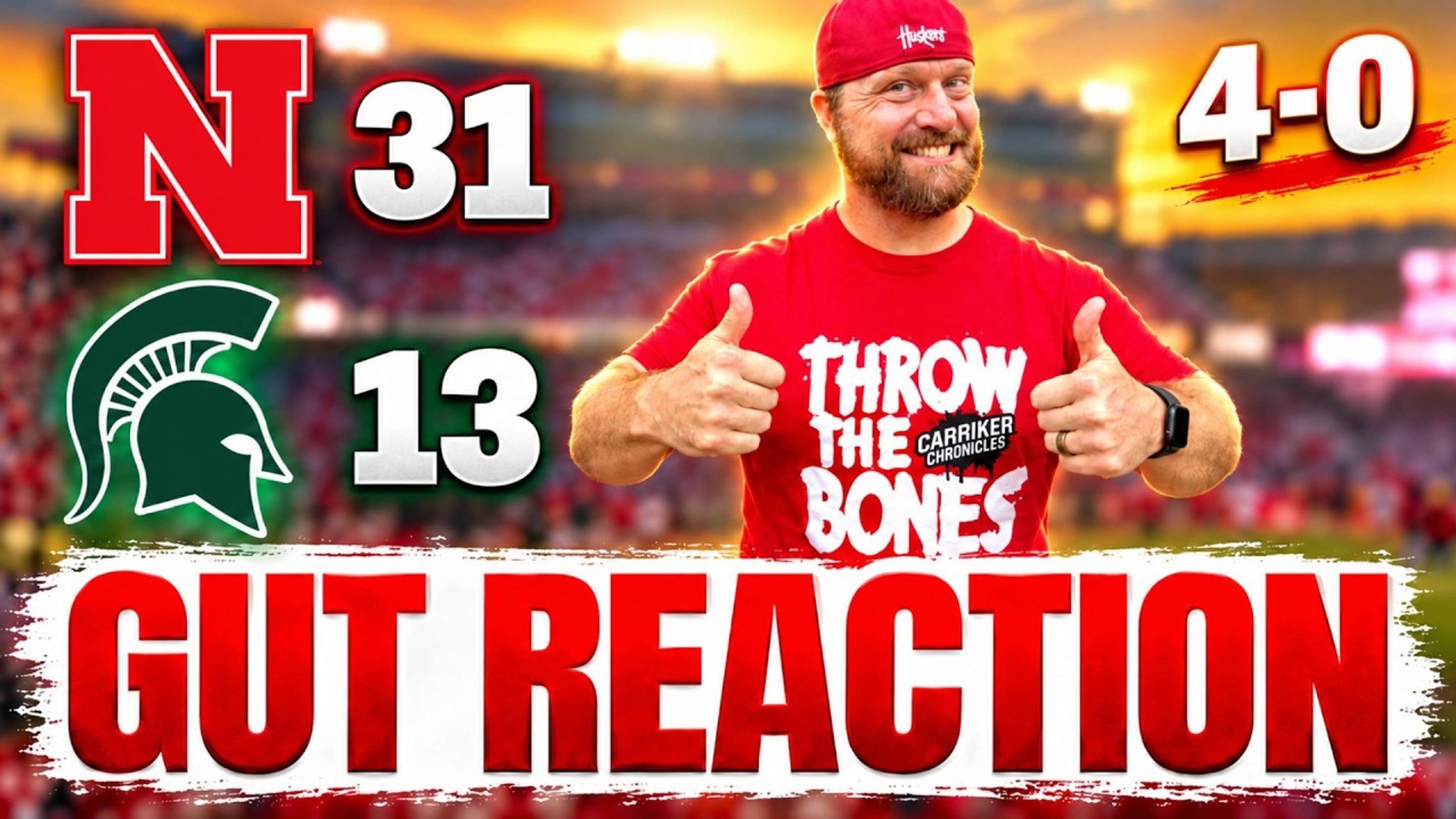 Adam Carriker's Gut Reaction: Nebraska Football Dismantles Michigan State