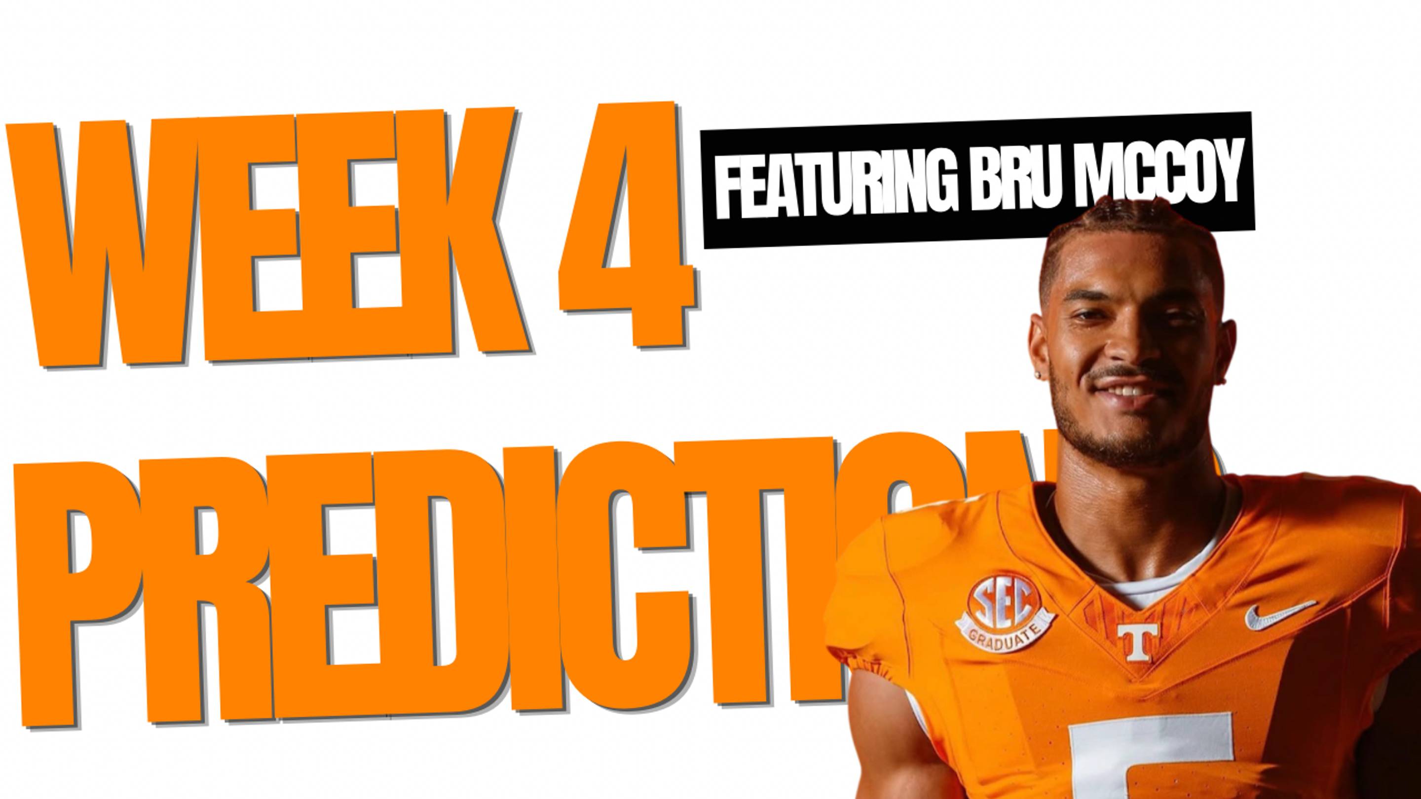 SEC Week 4 Predictions Featuring Former Tennessee Football Wide Receiver Bru McCoy