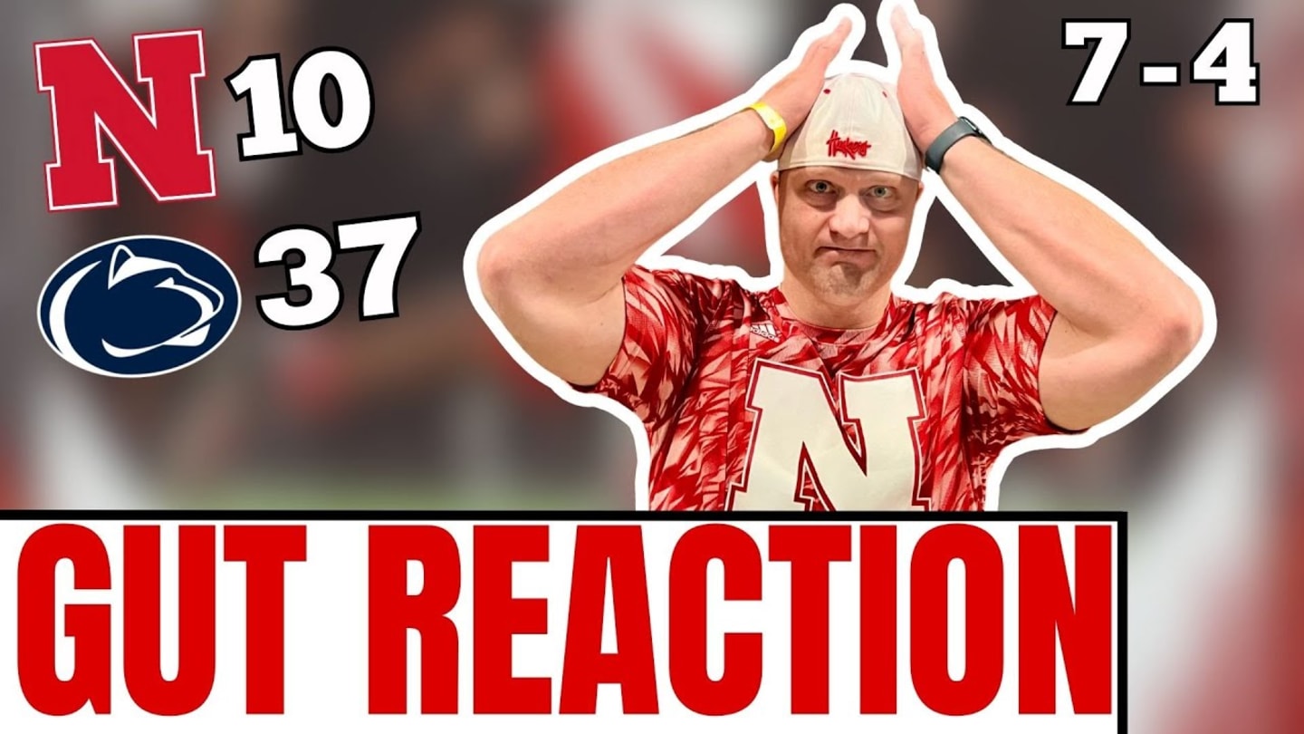 Adam Carriker’s Gut Reaction to Nebraska’s Embarrassing Loss at Penn State