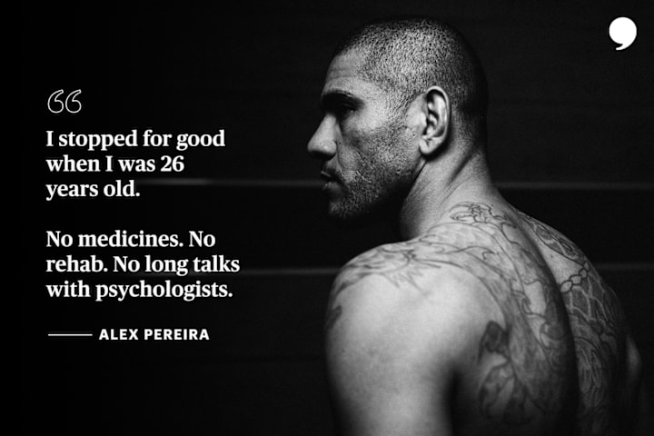 Alex Pereira | Fear Is My Friend | The Players’ Tribune