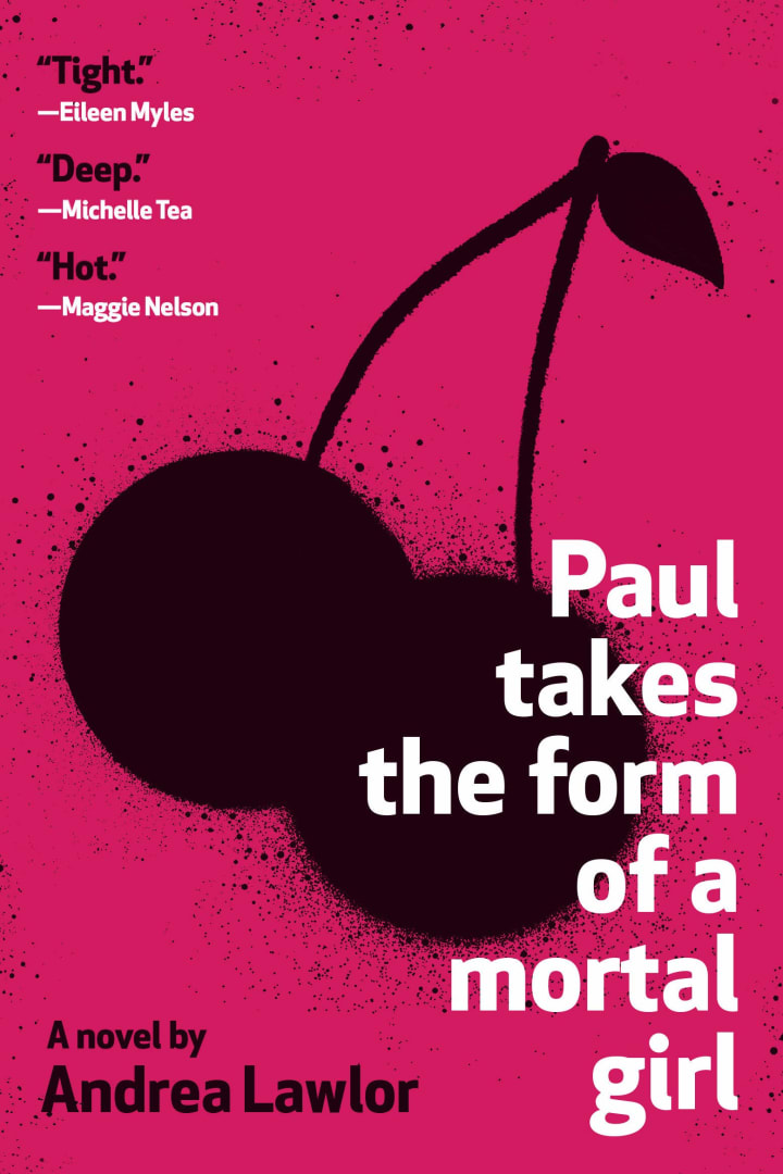 'Paul Takes the Form of a Mortal Girl'