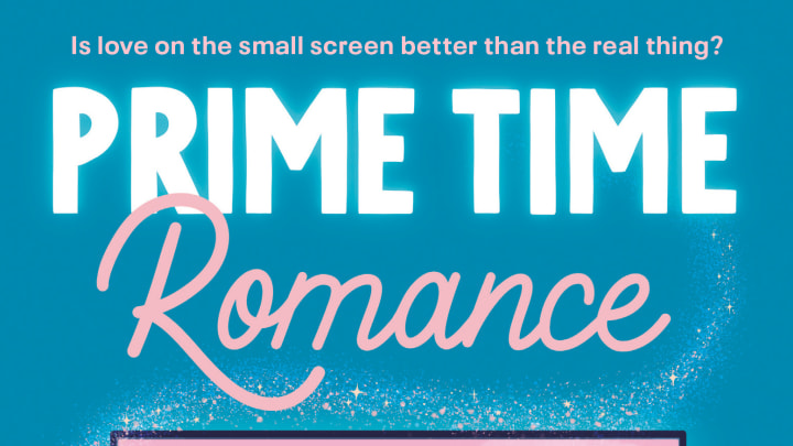 Prime Time Romance by Kate Robb. Image Credit to Dial Press. 