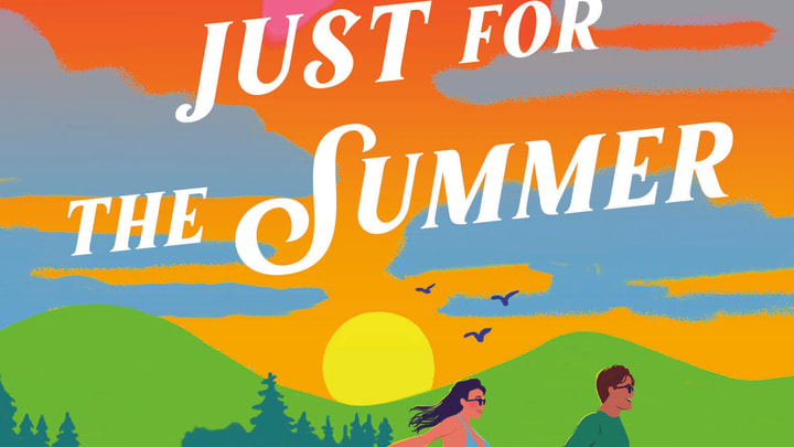 Just For the Summer by Abby Jimenez. Image Credit to Forever. 