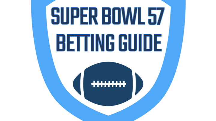 Super Bowl 57 Betting Guide.