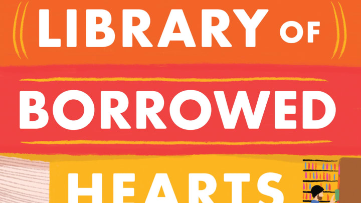 The Library of Borrowed Hearts by Lucy Gilmore. Image Credit to Sourcebooks Casablanca. 