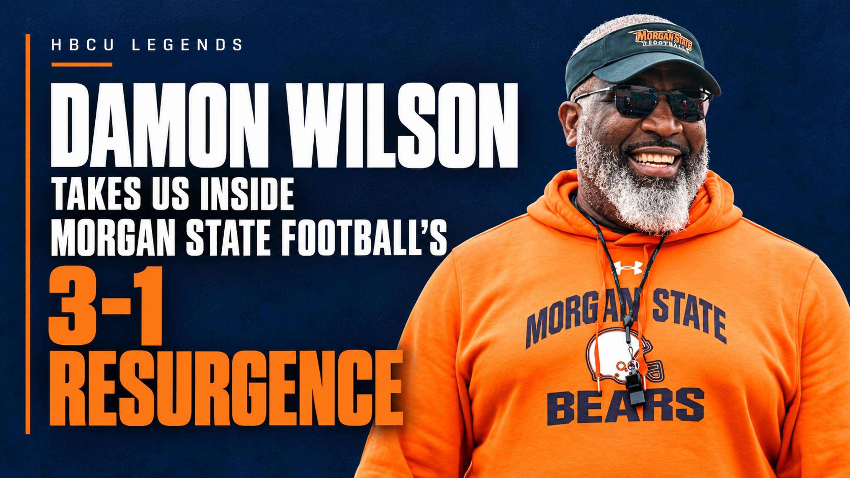 Damon Wilson Takes Us Inside Morgan State Football's 3-1 Resurgence