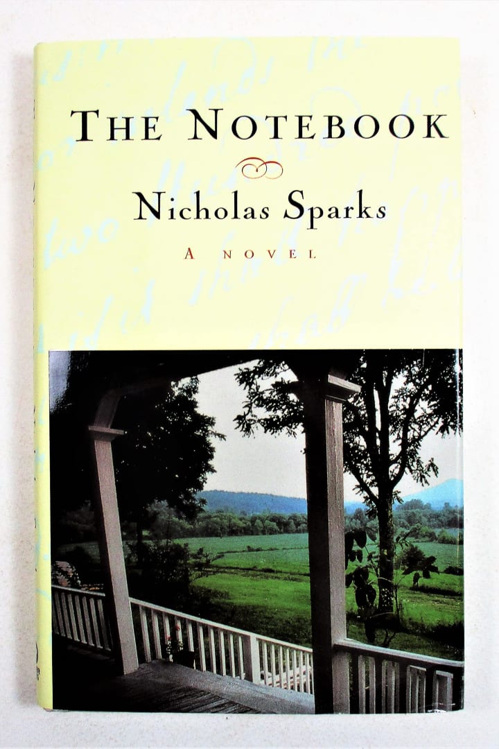 ‘The Notebook’ by Nicholas Sparks. 