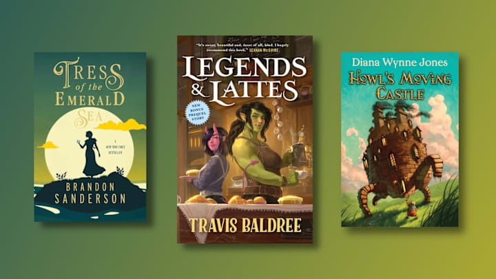 Tress of the Emerald Sea by Brandon Sanderson; Legends and Lattes by Travis Baldree; Howl's Moving Castle by Diana Wynne Jones