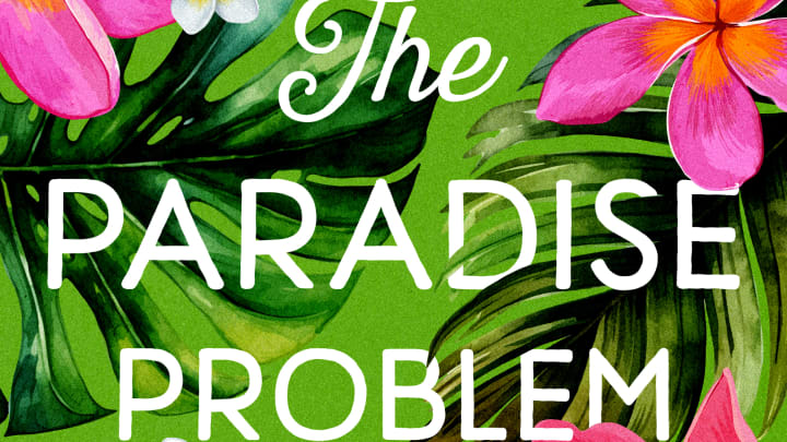 The Paradise Problem by Christina Lauren. Image Credit to Gallery Books. 