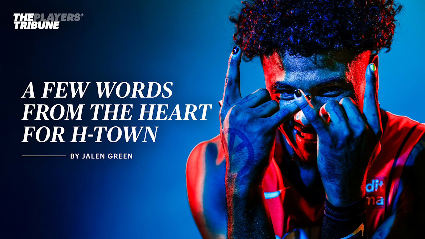 A Few Words From the Heart for H-Town by Jalen Green | The Players’ Tribune