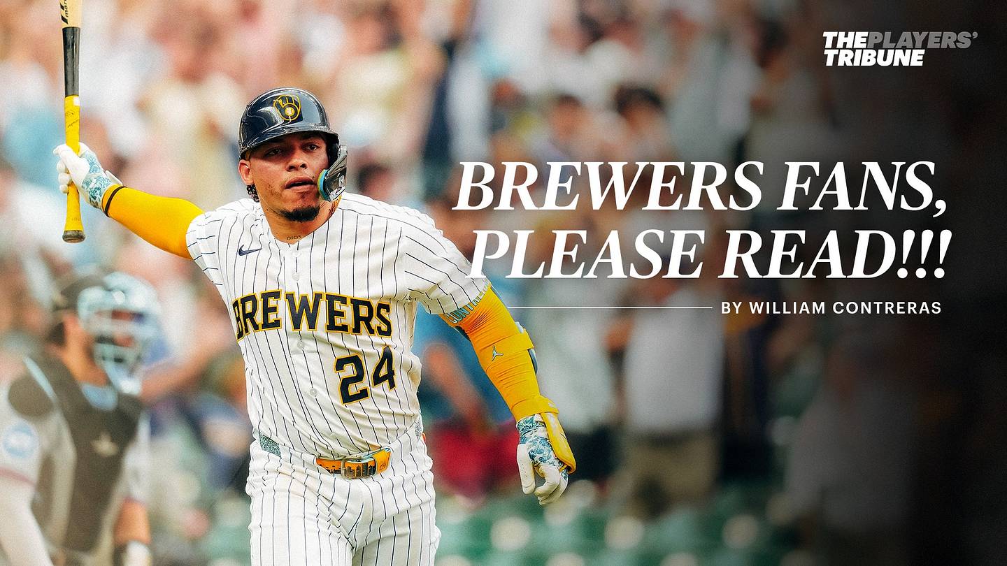 BREWERS FANS, PLEASE READ!!! | By William Contreras