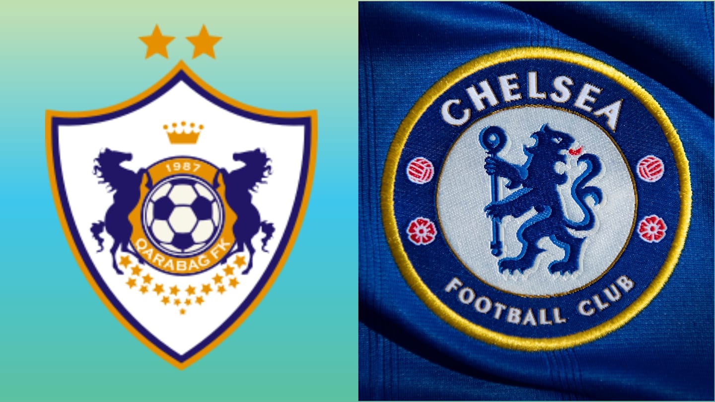 Qarabag Vs. Chelsea: Preview, Predictions And Lineups