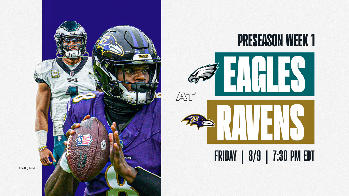 How to Watch Philadelphia Eagles vs. Baltimore Ravens, TV channel, time