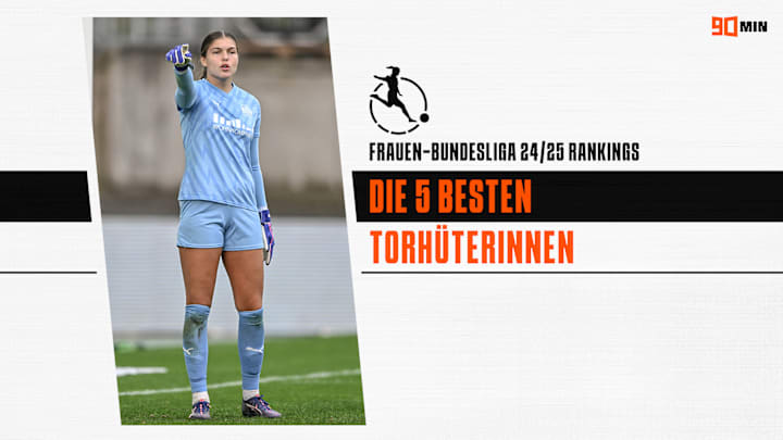 Die besten Keeperinnen der abgelaufenen Bundesliga-Saison im Ranking Die besten Keeperinnen der abgelaufenen Bundesliga-Saison im Ranking