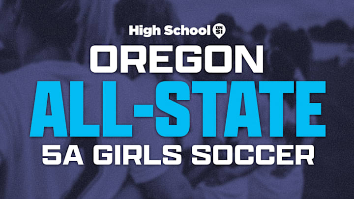 Oregon 5A all-state girls soccer teams