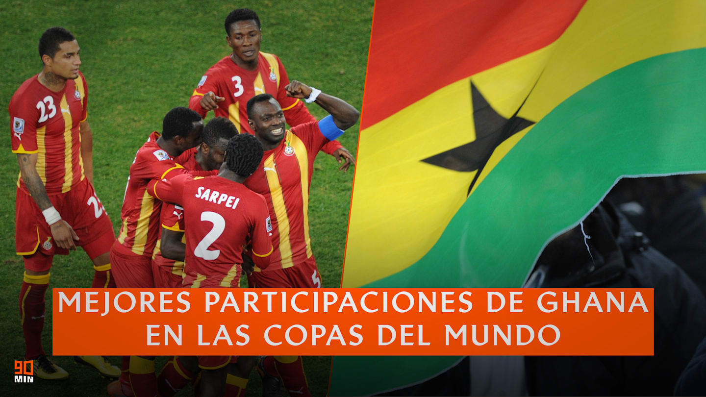 Conoce ahora, las mejores participaciones de Ghana en un Mundial