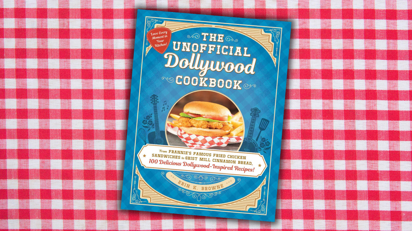 Recreate Dollywood Cinnamon Bread, Barbecued Pork, and More With ‘The Unofficial Dollywood Cookbook’