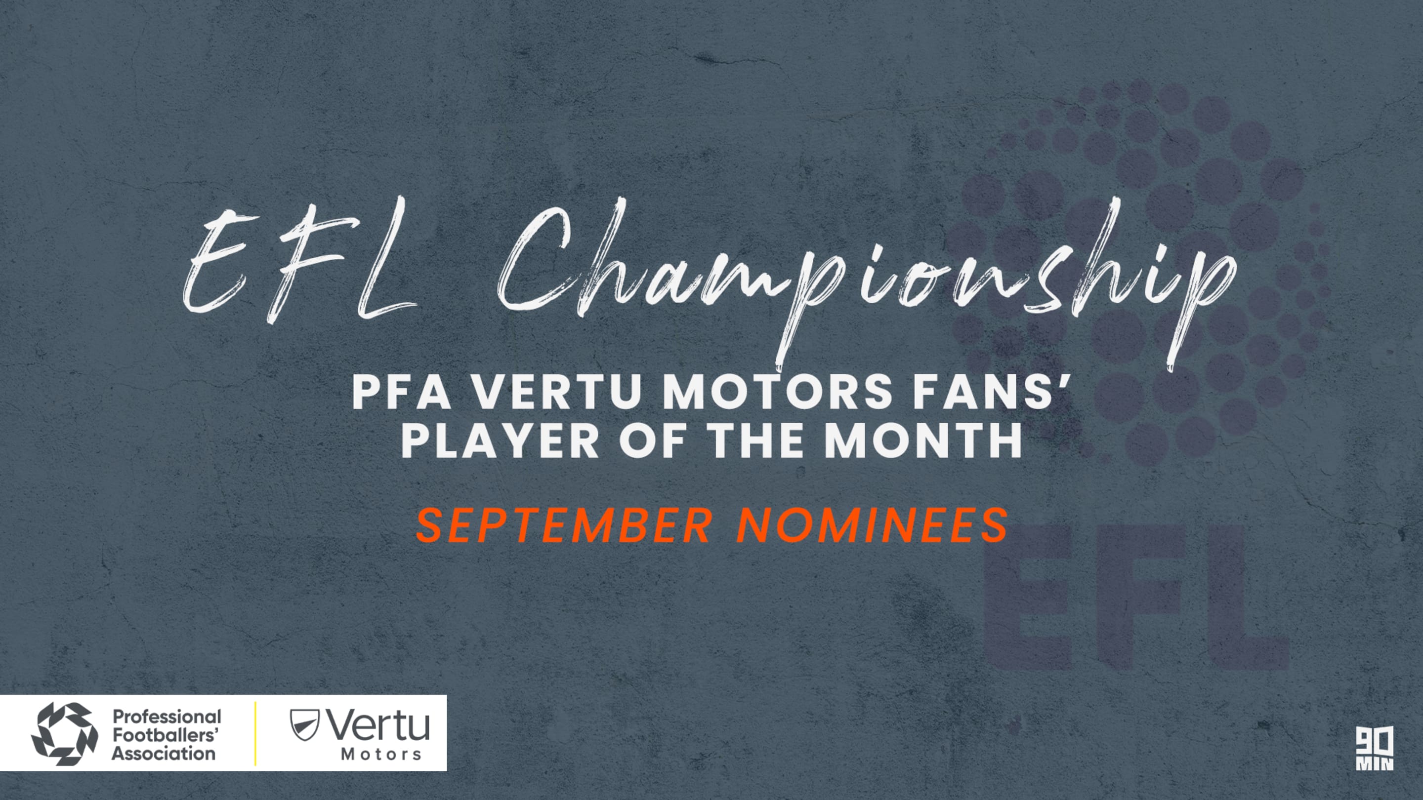 PFA Vertu Motors Championship Fans' Player of the Month - September nominees