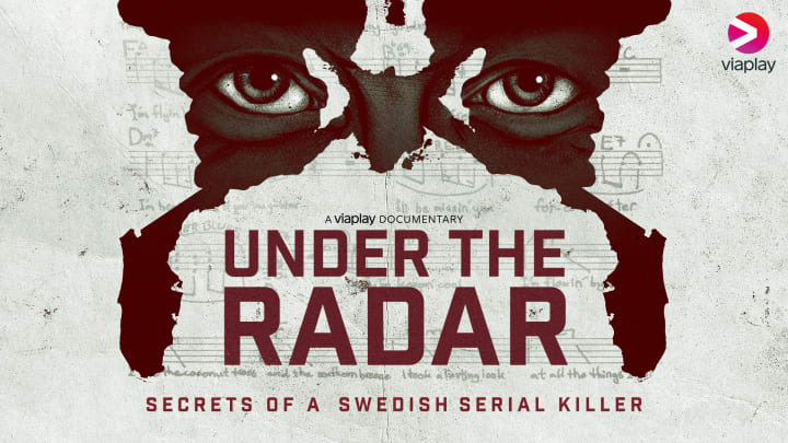 Under the Radar -- Secrets of a Swedish Serial Killer -- Courtesy of Viaplay