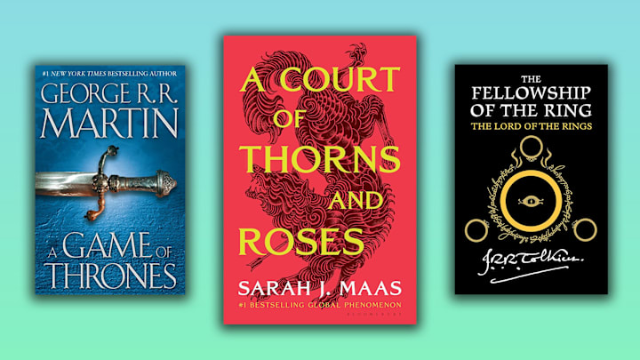 A Game of Thrones / A Court of Thorns and Roses / The Fellowship of the Ring