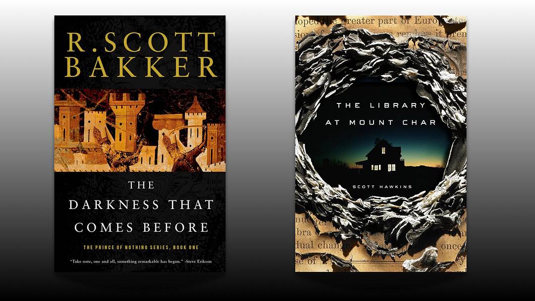 The Darkness That Comes Before by R. Scott Bakker. The Library at Mount Char by Scott Hawkins.