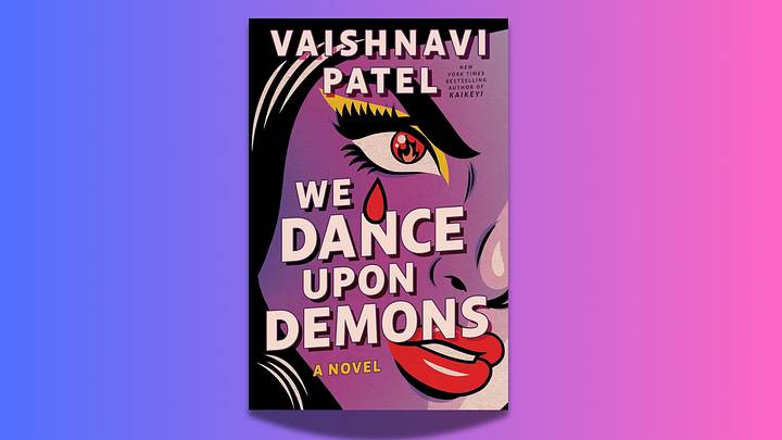 We Dance Upon Demons by Vaishnavi Patel