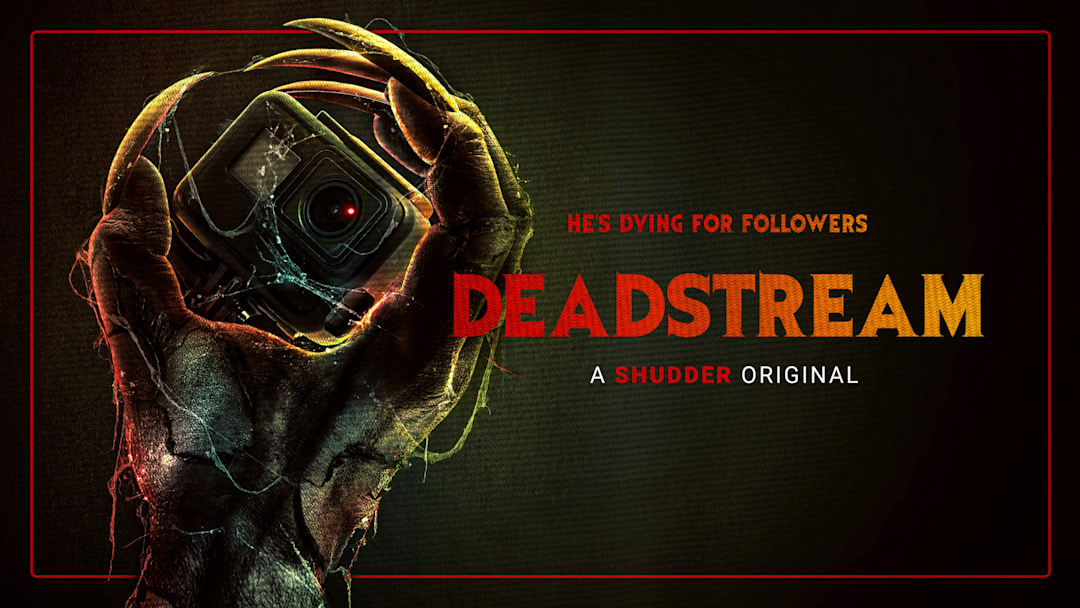 Deadstream - Courtesy Shudder