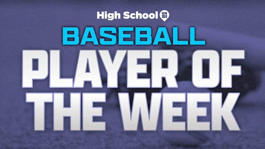 Who should be California High School On SI baseball Player of the Week? | High School On SI