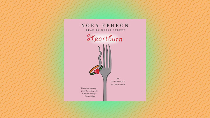 Best celebrity audiobooks: "Heartburn" by Nora Ephron