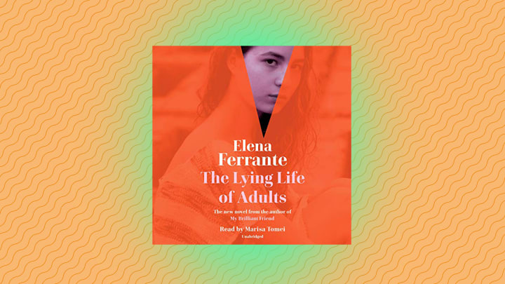 Best celebrity audiobooks: "The Lying Life of Adults" by Elena Ferrante