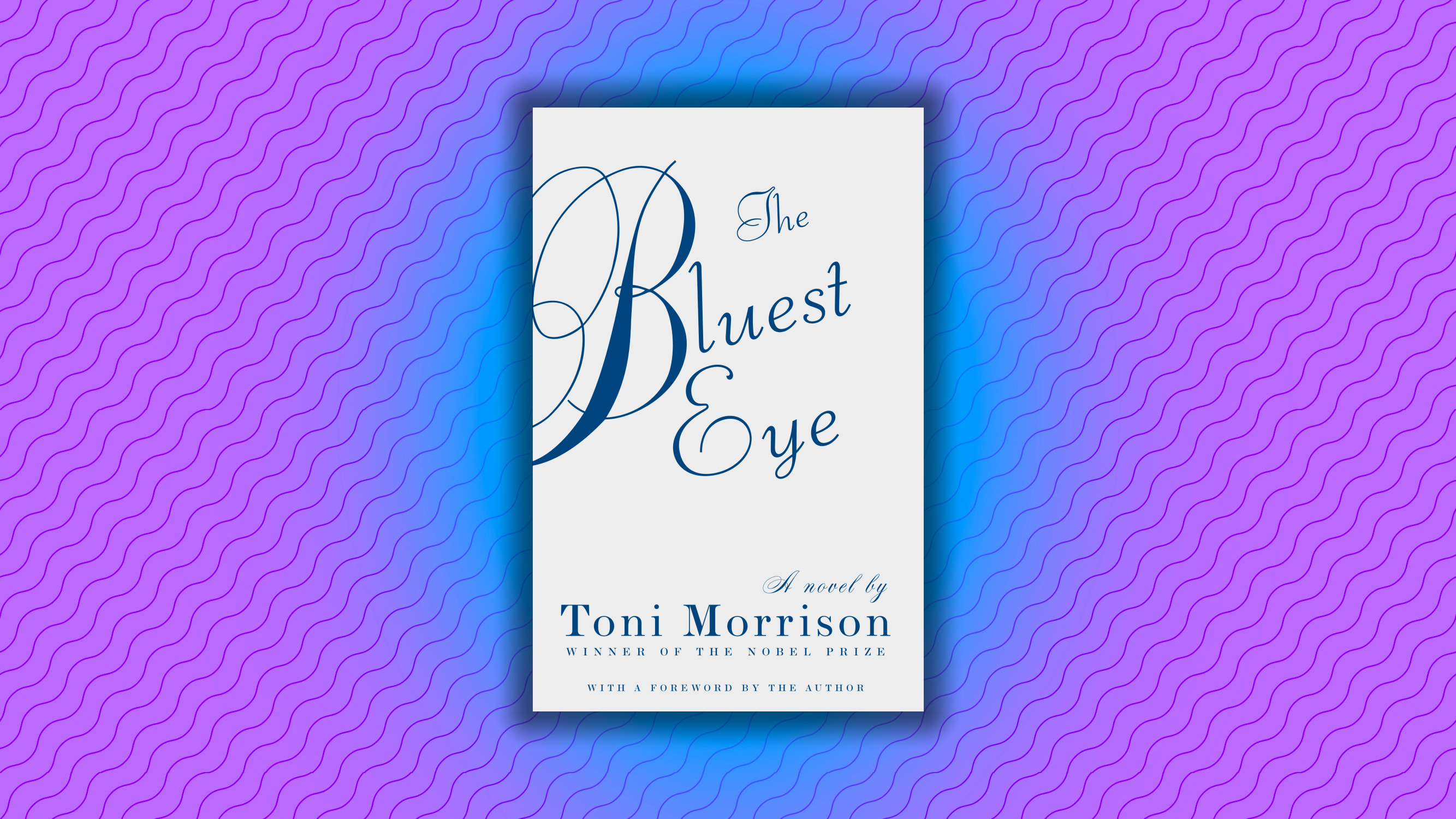 11 Things You Should Know About Toni Morrison’s ‘The Bluest Eye’