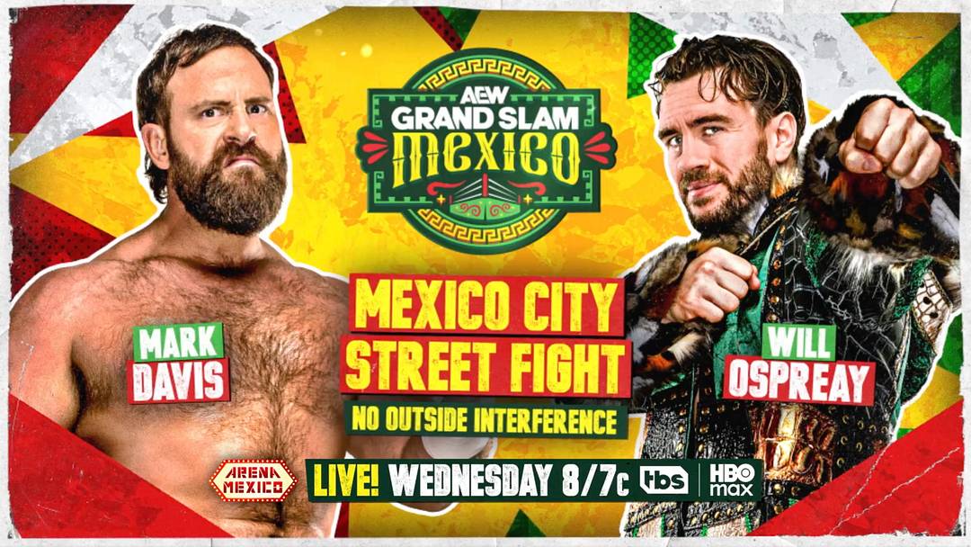 Will Ospreay will wrestle his former friend, Mark Davis, in a Mexico City Street Fight at AEW Grand Slam Mexico.