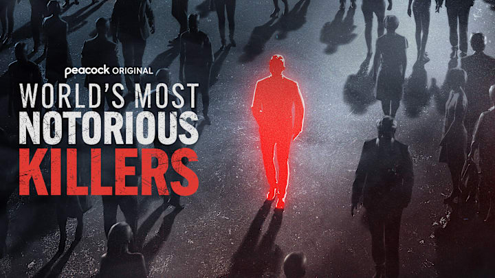 World's Most Notorious Killers key art, Peacock