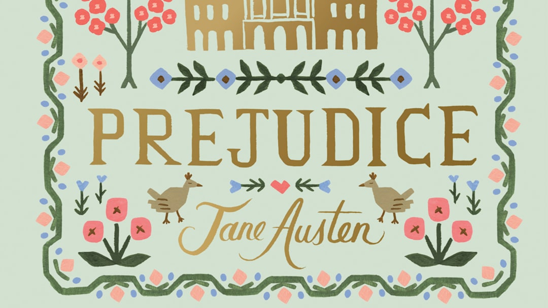 Pride and Prejudice by Jane Austen. Image Courtesy of Puffin in Bloom.