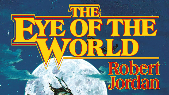The Eye of the World by Robert Jordan (The Wheel of Time #1). Image: Tor Books.