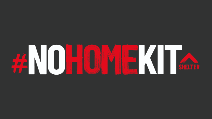 Shelter's No Home Kit campaign is back